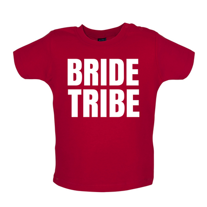 Bride Tribe Baby T Shirt