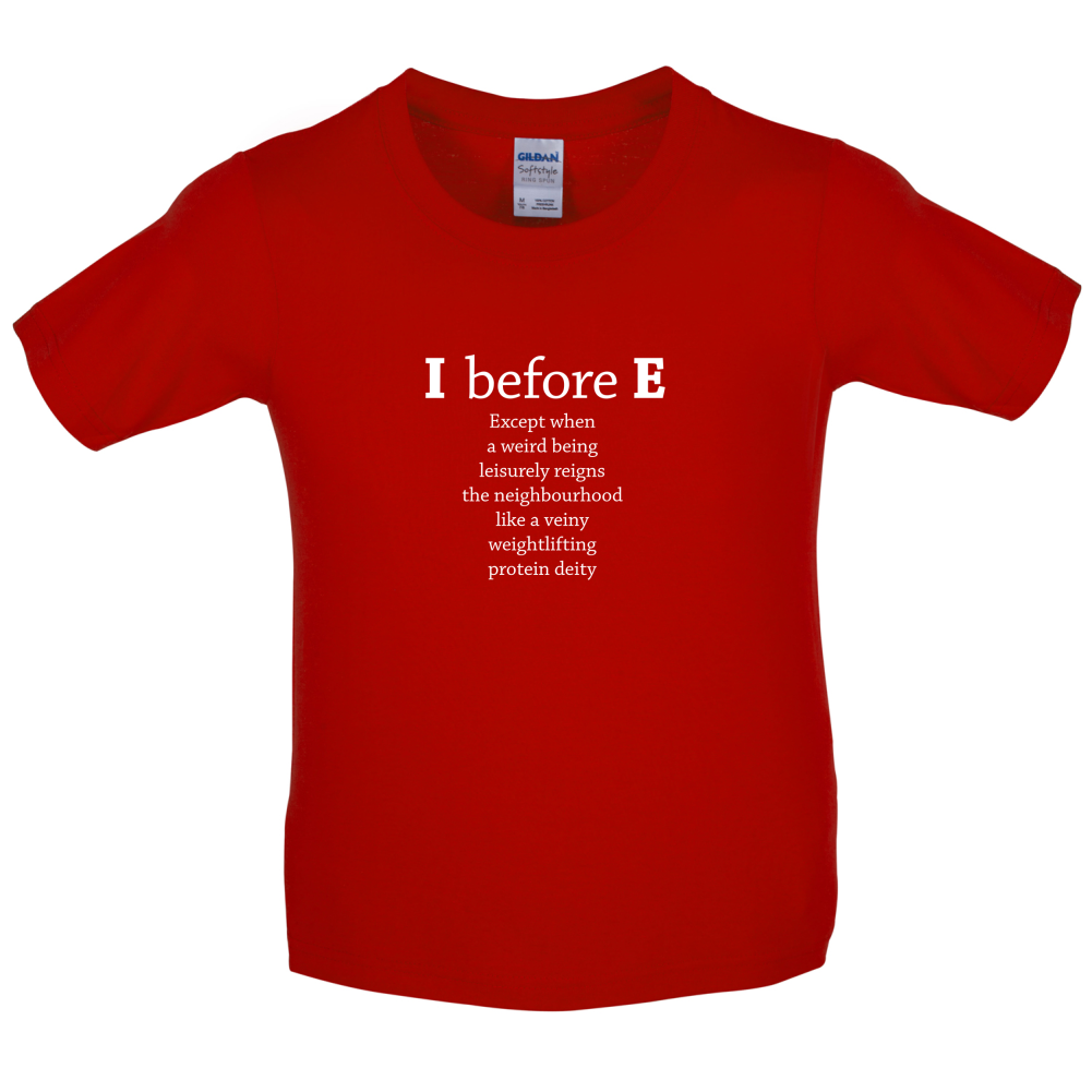 I Before E Kids T Shirt