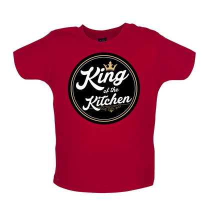 King Of The Kitchen Baby T Shirt