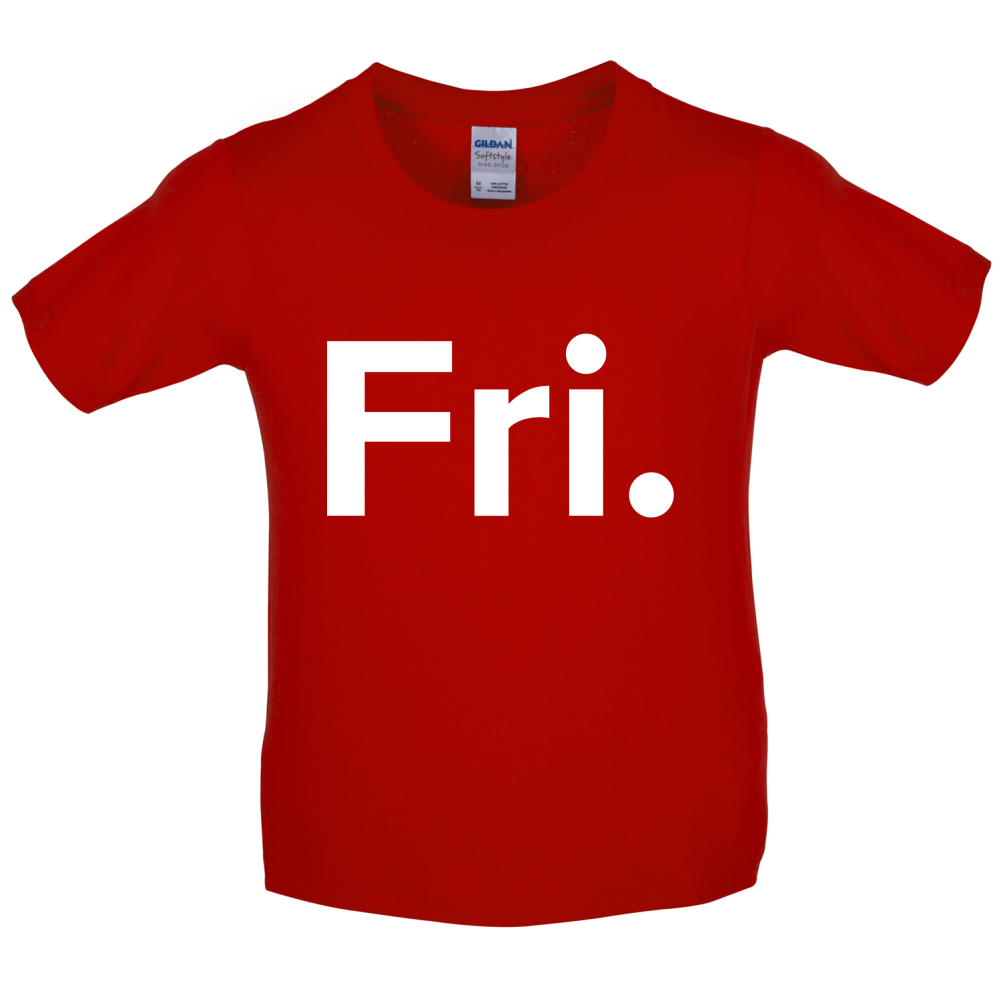 Weekday - Fri Kids T Shirt