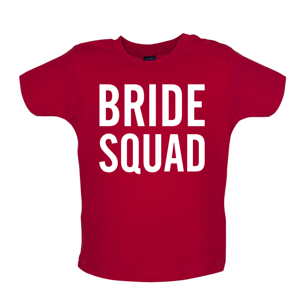 Bride Squad Baby T Shirt