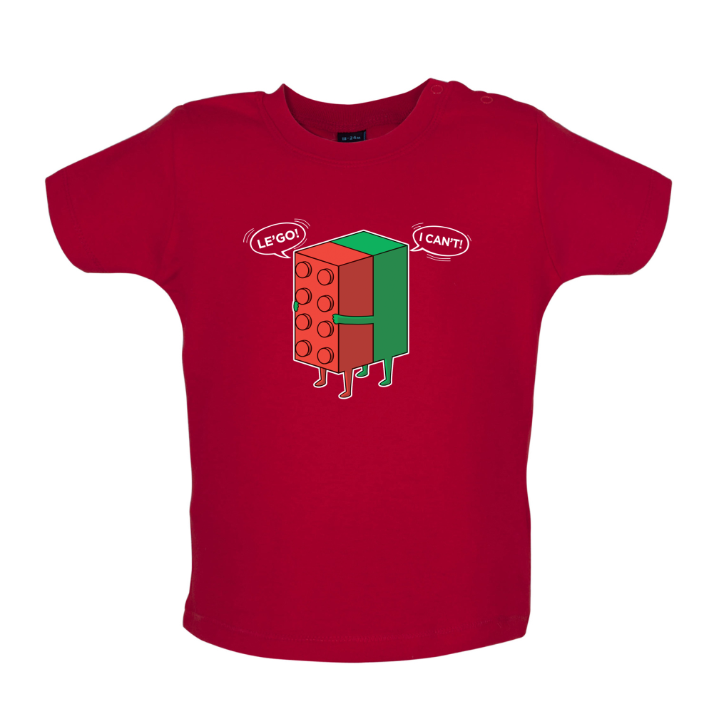 Le'Go I Can't Baby T Shirt