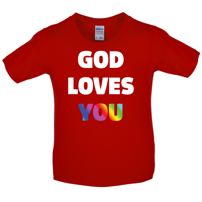 God Loves You Kids T Shirt