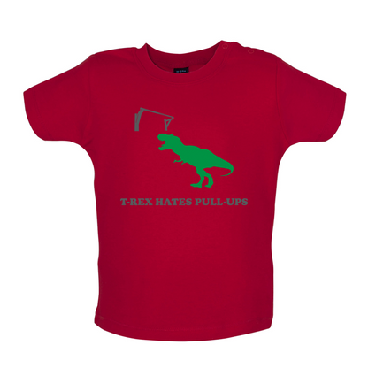 T-Rex Hates Pull-Ups Baby T Shirt