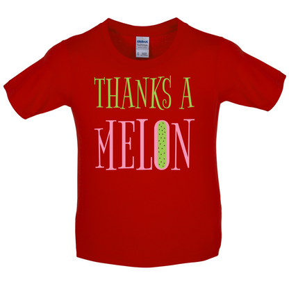 Thanks A Melon Kids T Shirt