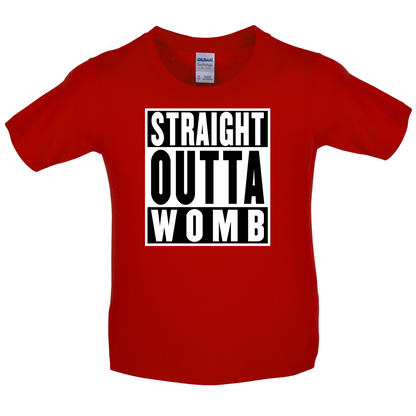 Straight Outta Womb Kids T Shirt
