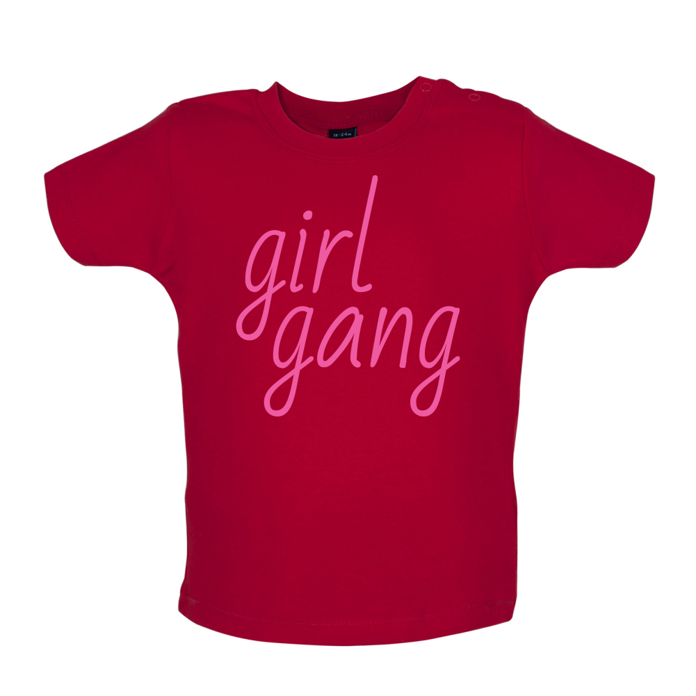 Girl Gang Baby T Shirt
