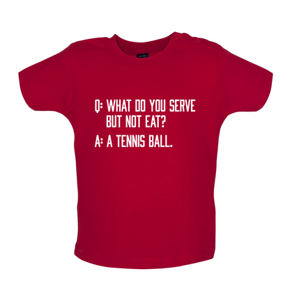 Dont Eat Tennis Ball Baby T Shirt