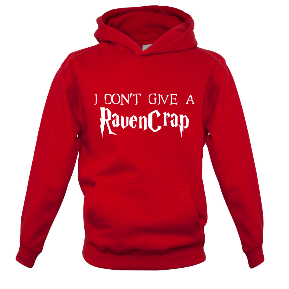 Don't Give A Ravencrap Kids T Shirt