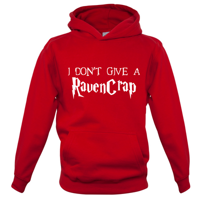 Don't Give A Ravencrap Kids T Shirt