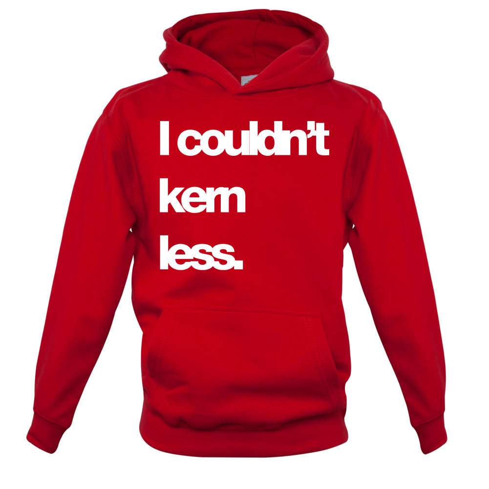 Couldn't Kern Less Kids T Shirt