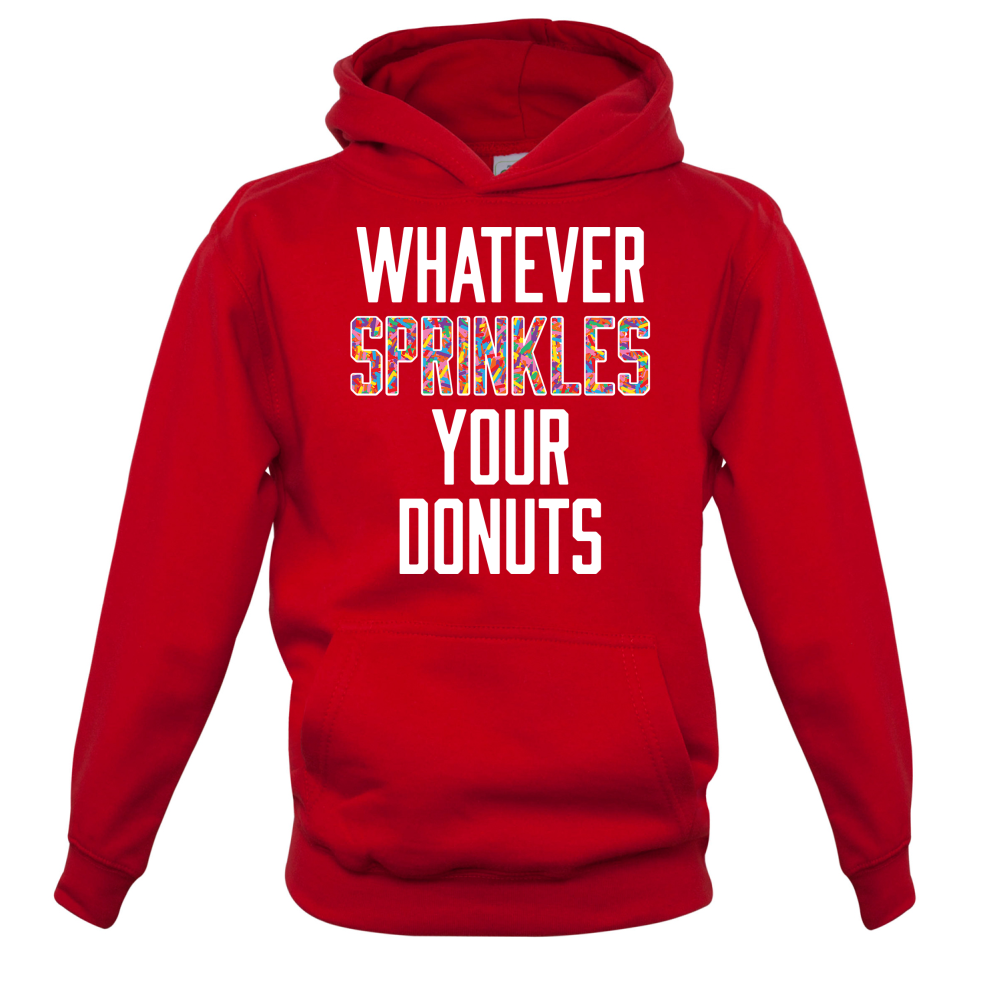 Whatever Sprinkles Your Donuts Kids T Shirt