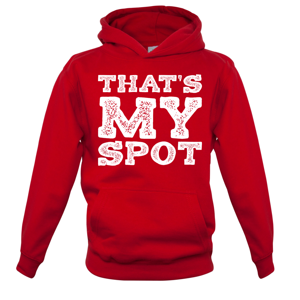 That's My Spot Kids T Shirt