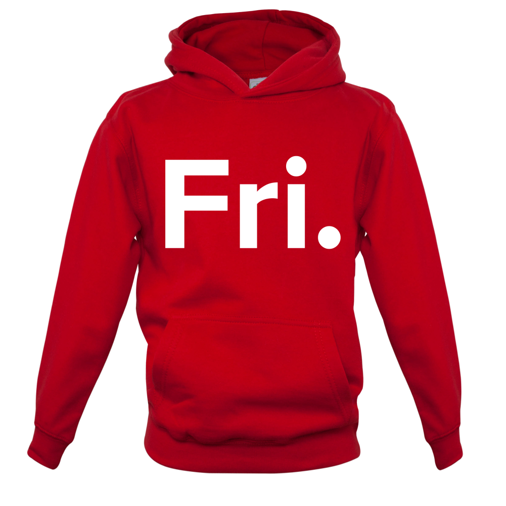 Weekday - Fri Kids T Shirt