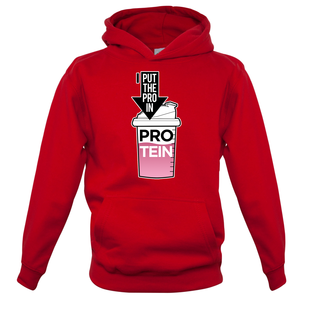 I Put Pro In Protein Kids T Shirt