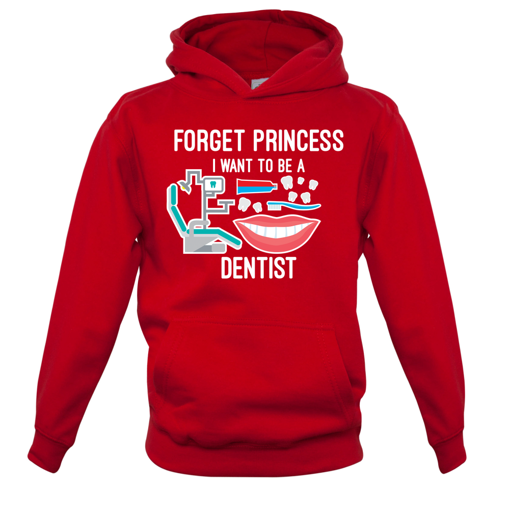 Forget Princess Dentist Kids T Shirt