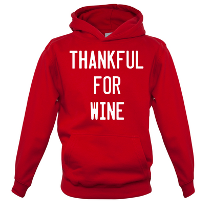 Thankful For Wine Kids T Shirt