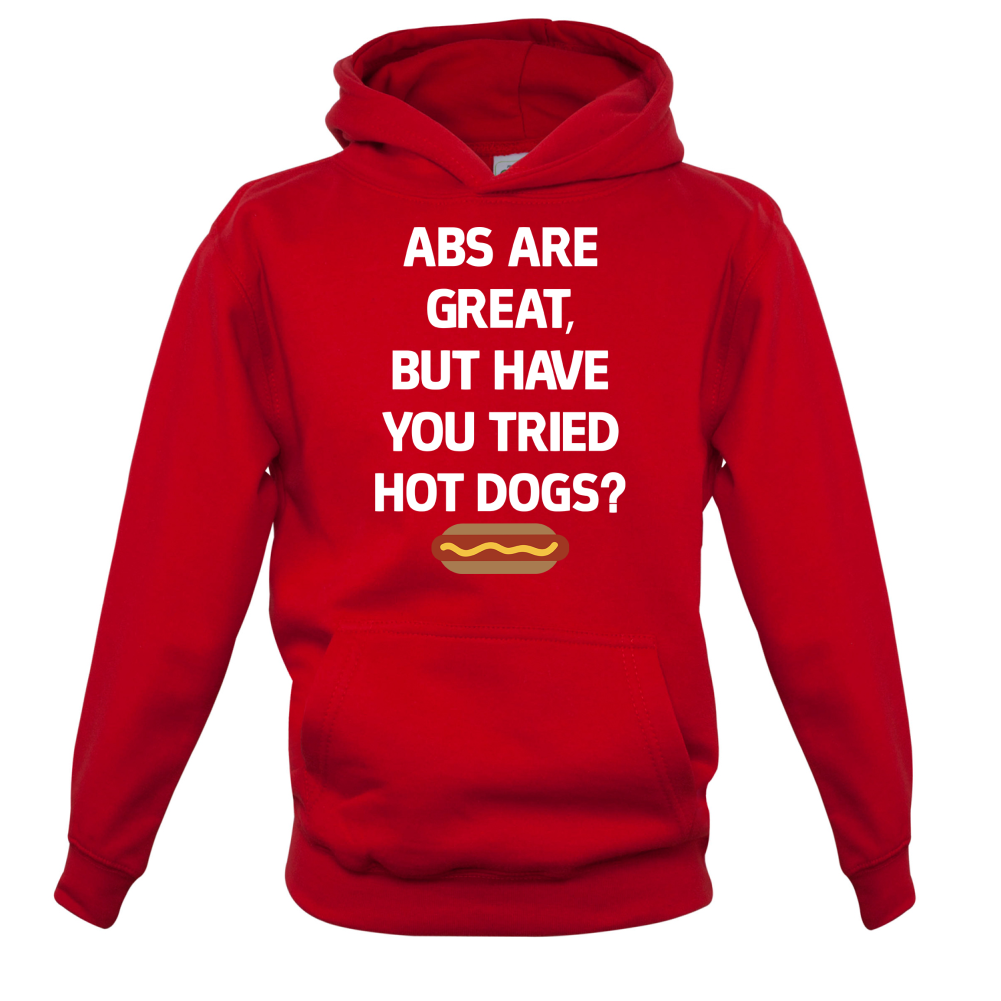 Abs Are Great, Hot Dogs  Kids T Shirt