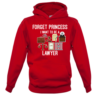 Forget Princess - Lawyer Kids T Shirt