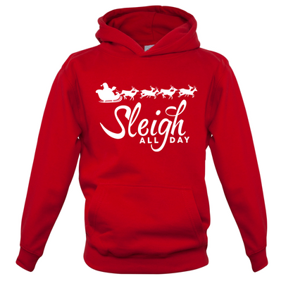 SleighAllDay Kids T Shirt