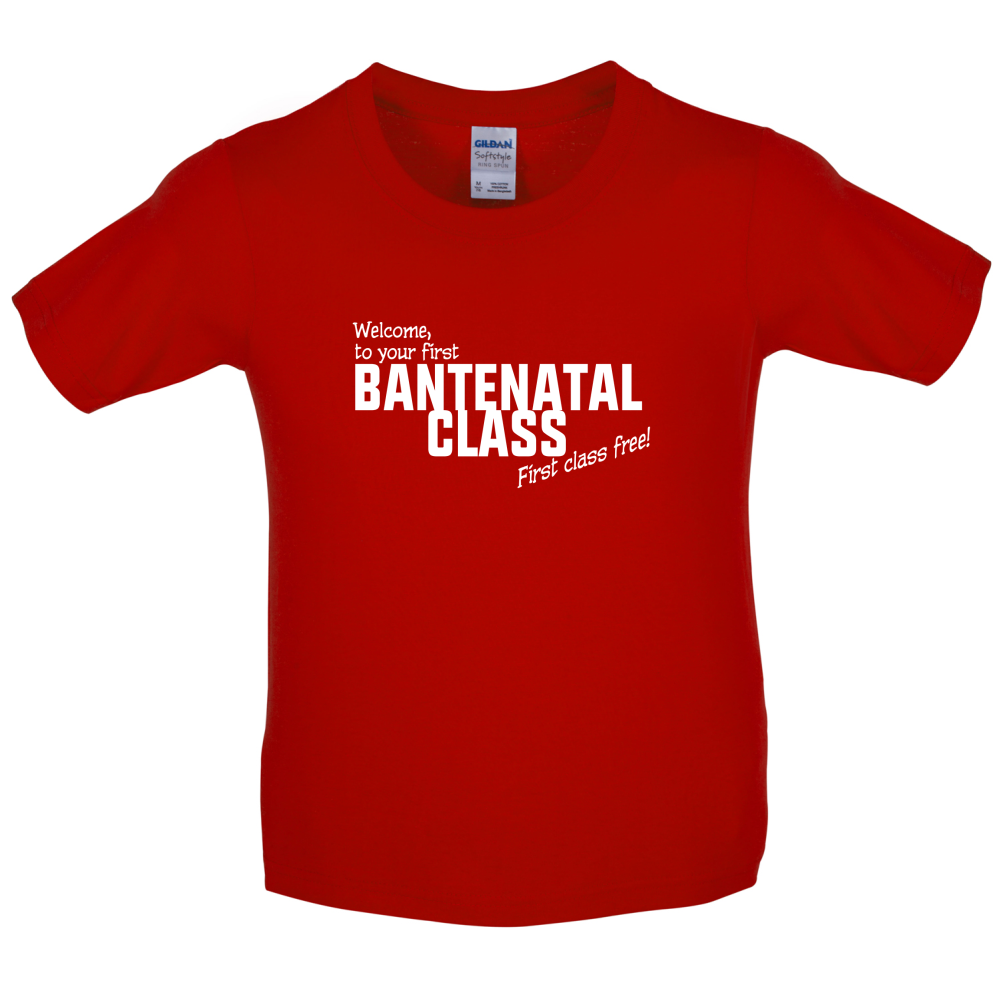 Welcome to Bantenatal Class Kids T Shirt