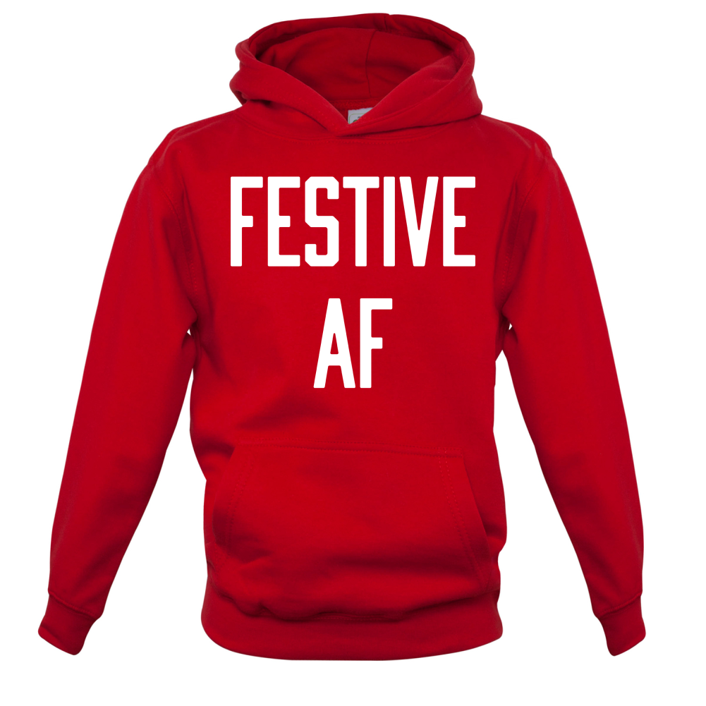 Festive AF Kids T Shirt