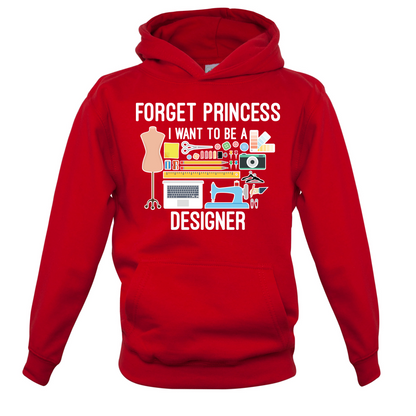 Forget princess - Designer Kids T Shirt