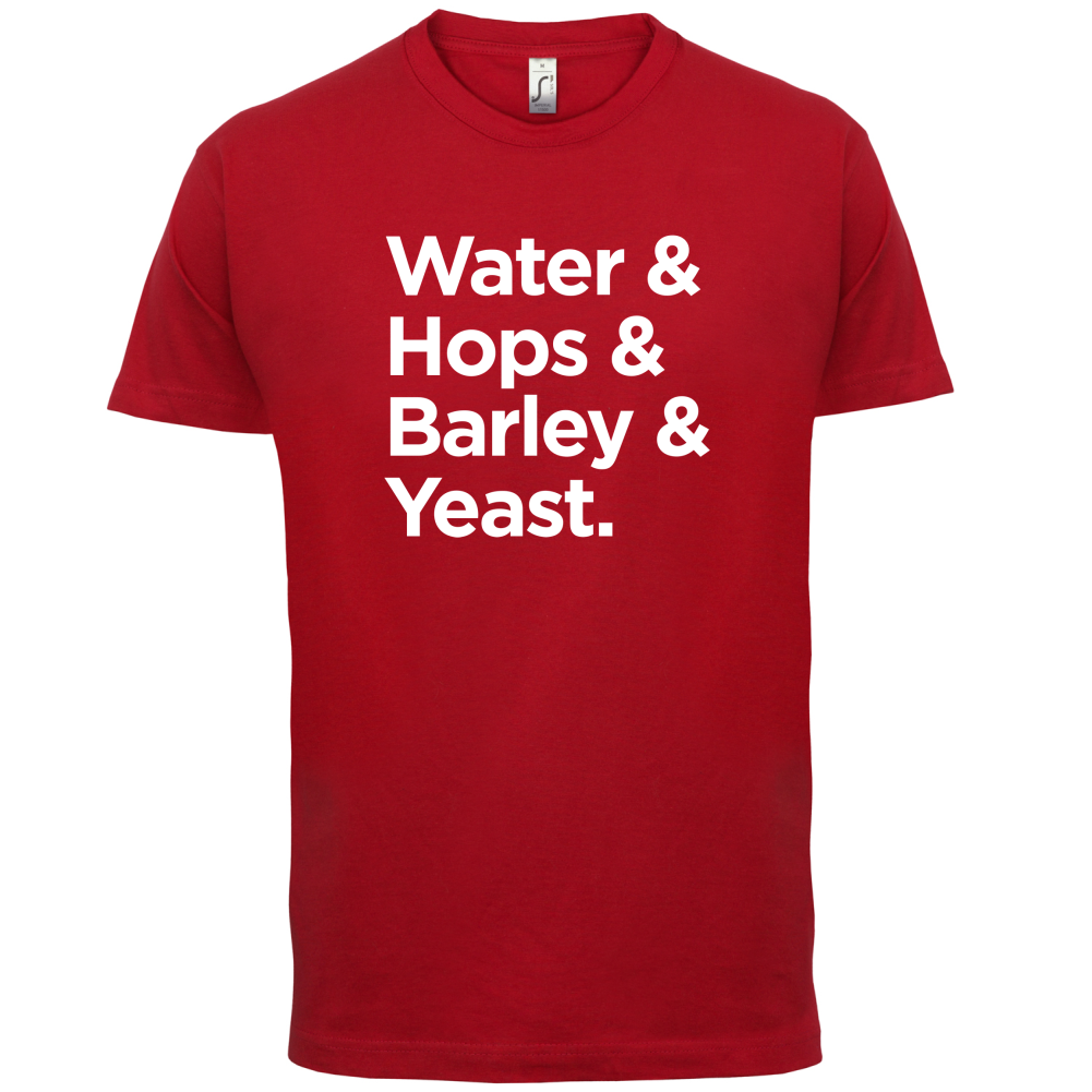 Watrer & Hops & Barley & Yeast T Shirt