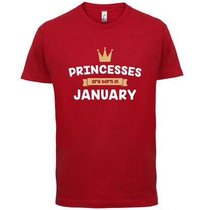Princesses Are Born In January T Shirt