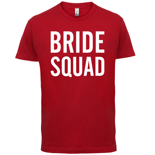 Bride Squad T Shirt