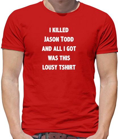 I Killed Jason Todd, Lousy T-Shirt Kids T Shirt