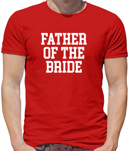 Father Of The Bride T Shirt