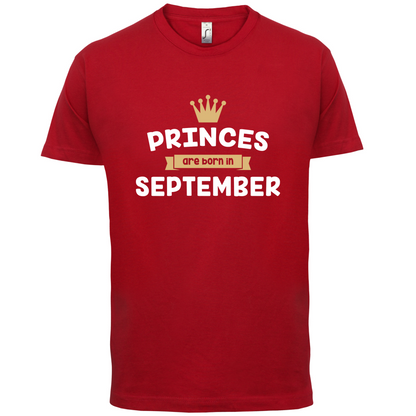Princes Are Born In September T Shirt