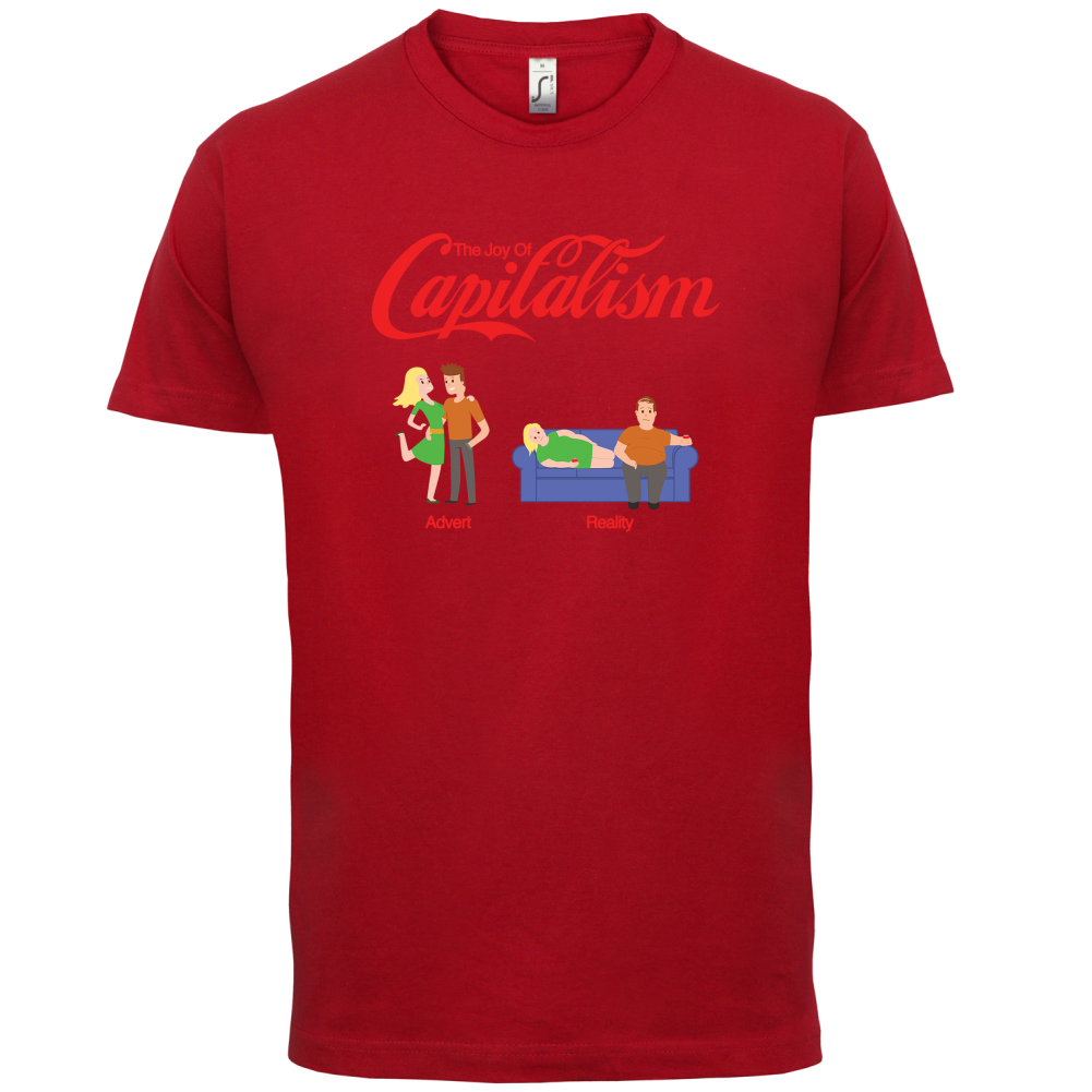 The Joy Of Capitalism T Shirt