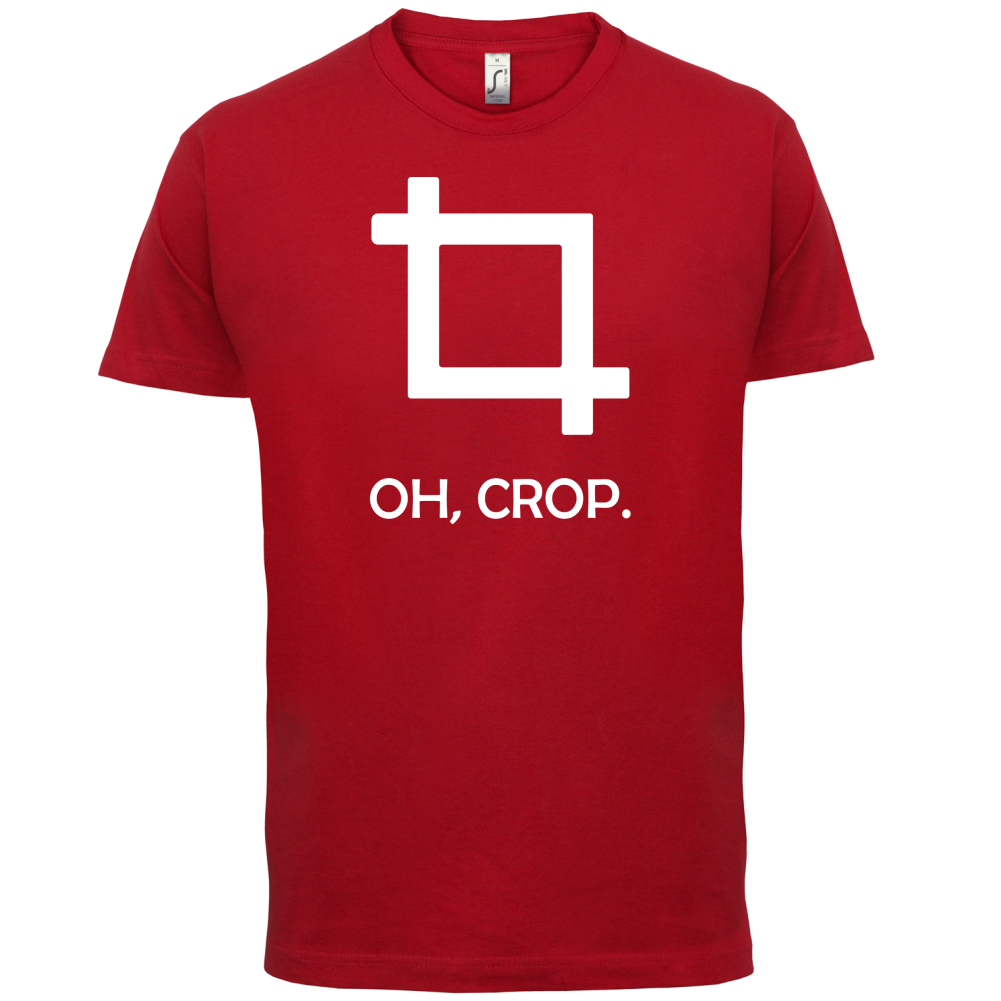 Oh, Crop T Shirt