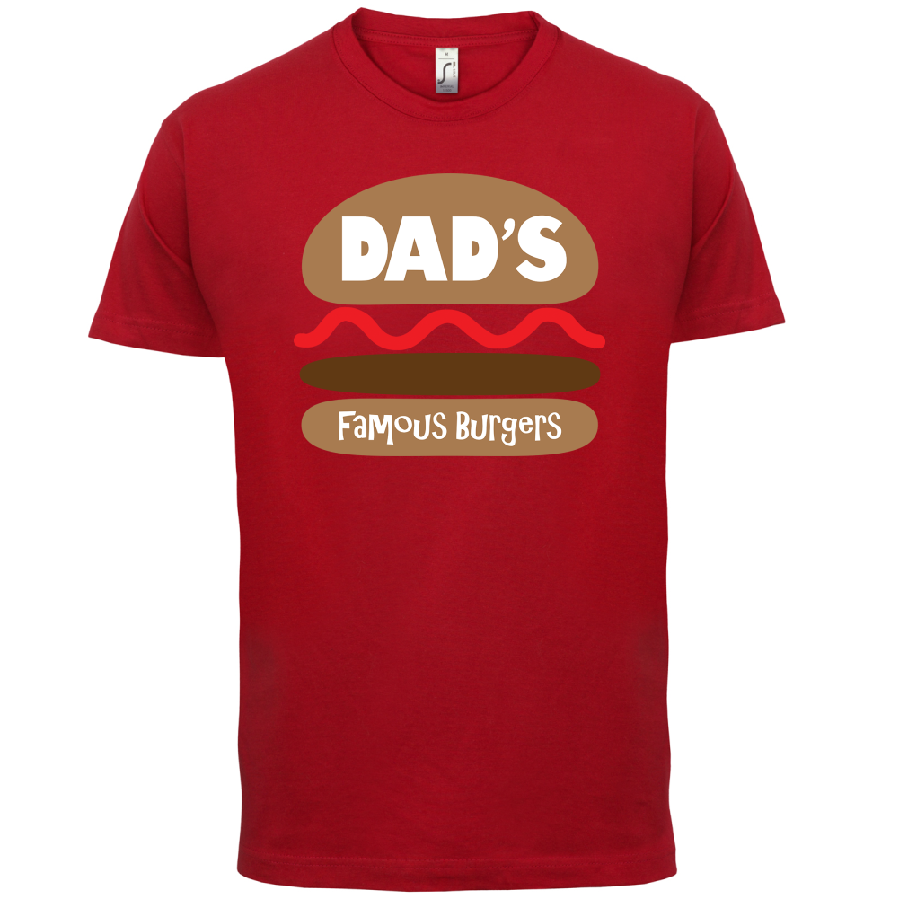 Dad's Famous Burgers T Shirt