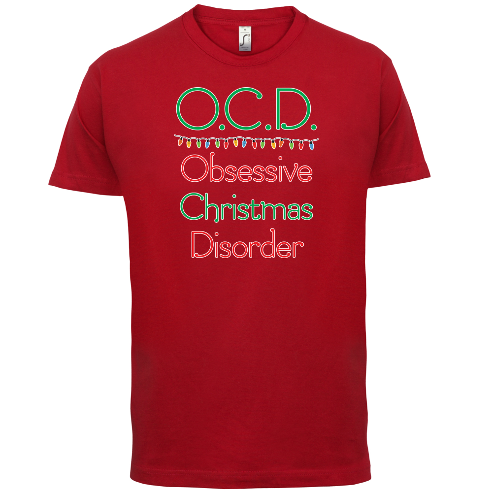 Obsessive Christmas Disorder T Shirt