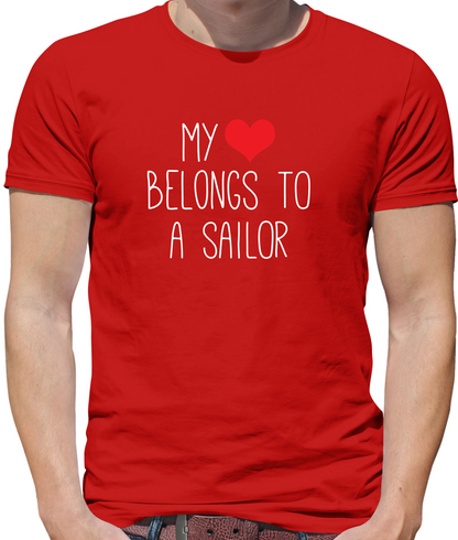 My Heart Belongs To A Sailor T Shirt