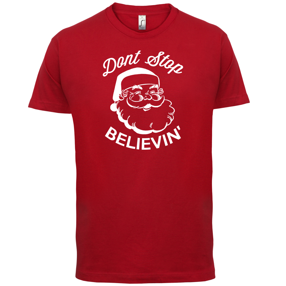 Don't Stop Believing T Shirt