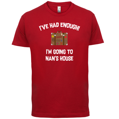 I'm Going To Nan's House T Shirt