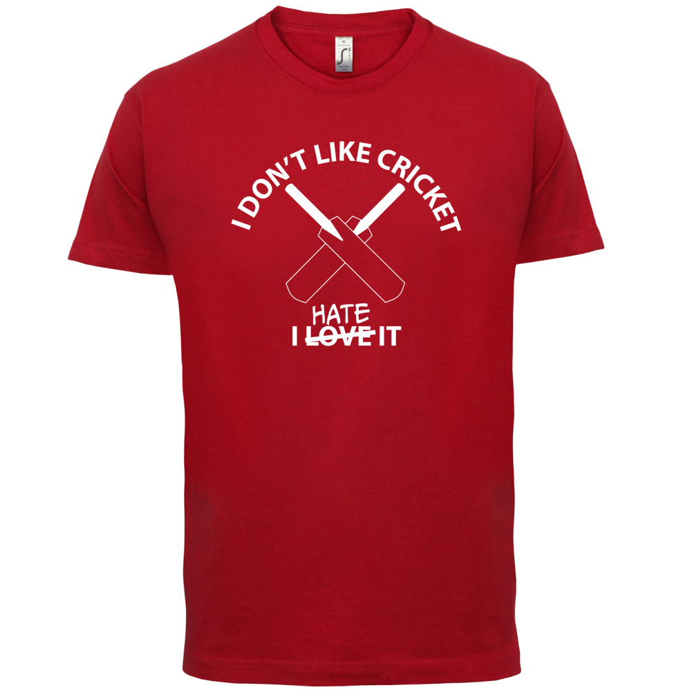 Don't Like Cricket Hate It  T Shirt