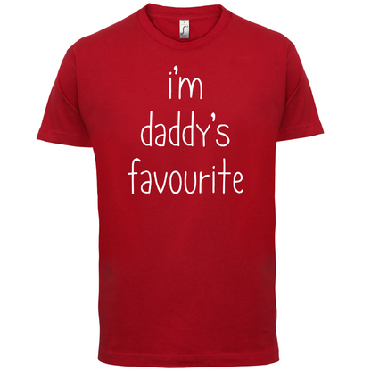 I'm Daddy's Favourite T Shirt