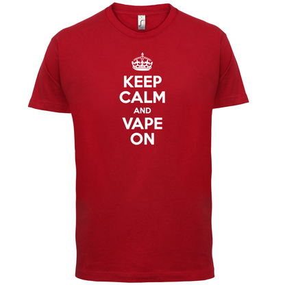 Keep Calm And Vape On T Shirt