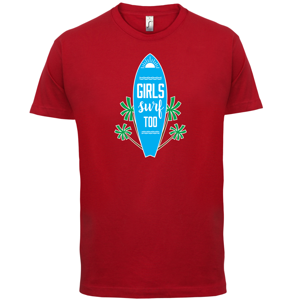 Girls Surf Too T Shirt