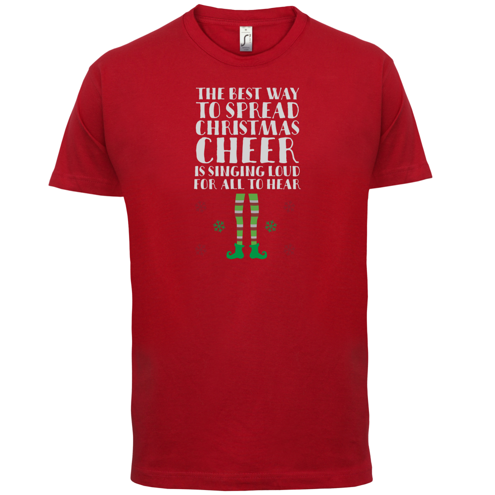 Spread Xmas Cheer, For All To Hear T Shirt