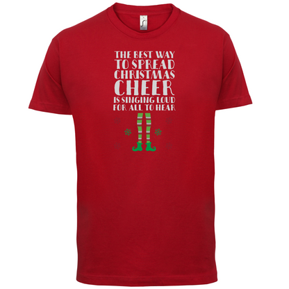 Spread Xmas Cheer, For All To Hear T Shirt