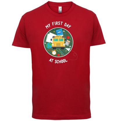 My First Day At School T Shirt