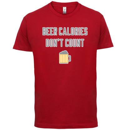 Beer Calories Dont Count  T Shirt