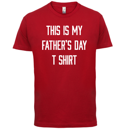 This Is My Fathers Day T Shirt T Shirt