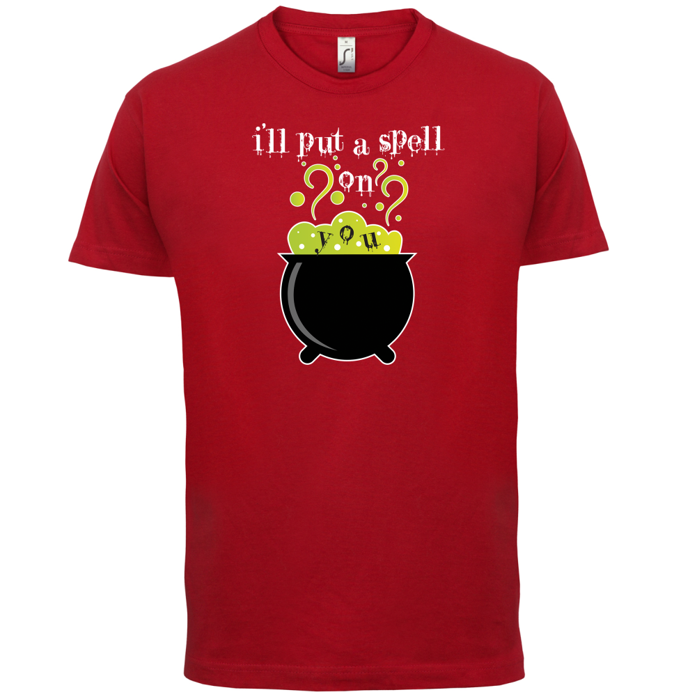 I'll Put A Spell On You T Shirt